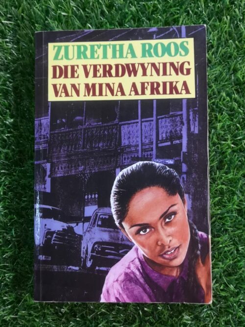 Die Verdwyning Van Mina Afrika – Zuretha Roos secondhand book