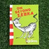 IMG_20261006_100414 On Beyond Zebra – Dr. Seuss secondhand book