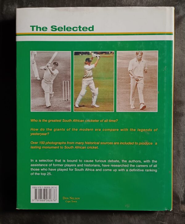 The Selected: The 25 Greatest South African Cricketers Of All Time – Michael Owen-Smith, Neil Manthorp secondhand book