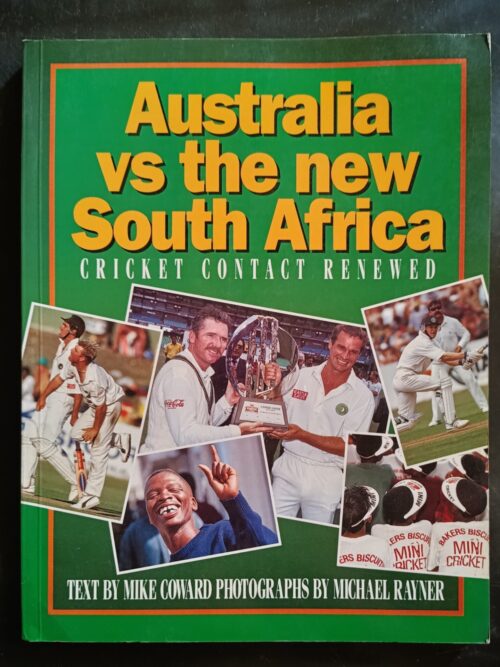 Australia Vs The New South Africa: Cricket Contact Renewed – Mike Coward secondhand book
