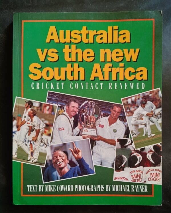 Australia Vs The New South Africa: Cricket Contact Renewed – Mike Coward secondhand book