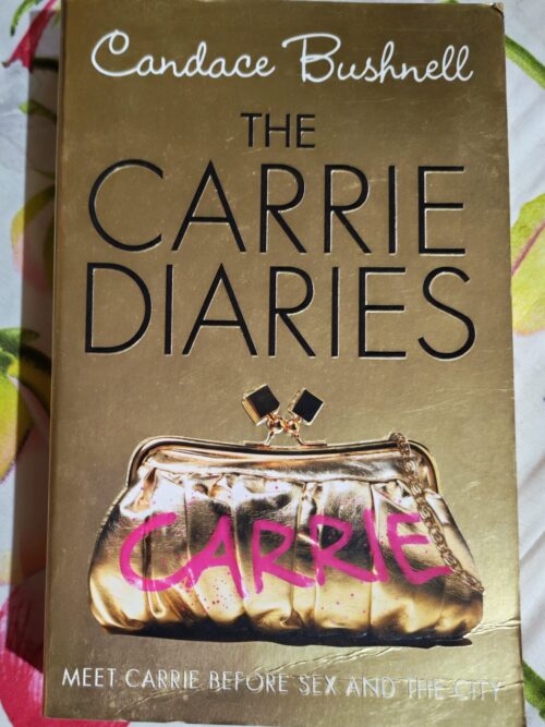 The Carrie Diaries – Candace Bushnell secondhand book
