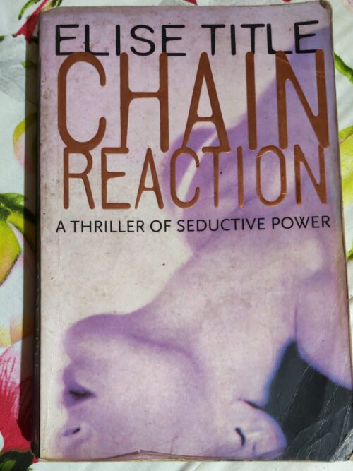 Chain Reaction – Elise Title secondhand book