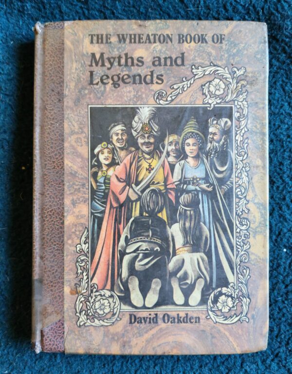 The Wheaton Book Of Myths And Legends – David Oakden secondhand book