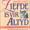 Liefde Is Vir Altyd – Daniël Louw secondhand book
