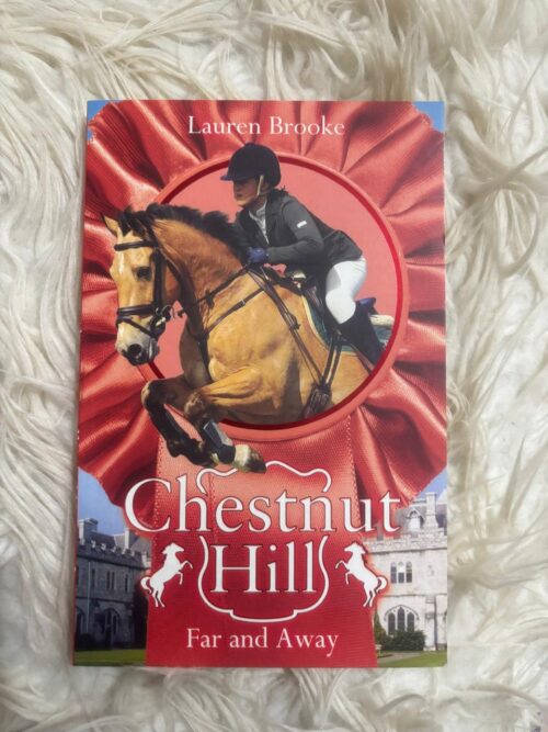 Chestnut Hills: Far And Away – Lauren Brooke secondhand book