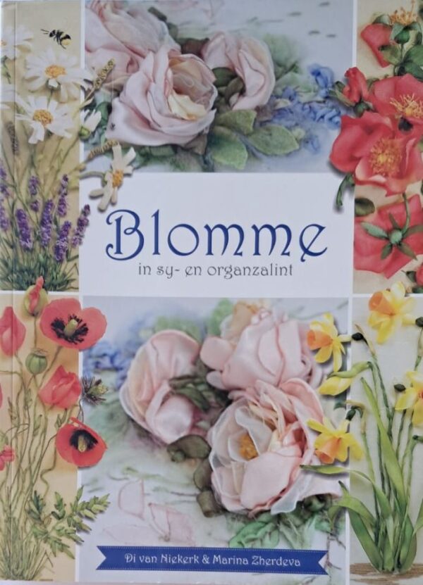 Blomme In Sy- En Organzalint – Di Van Niekerk secondhand book