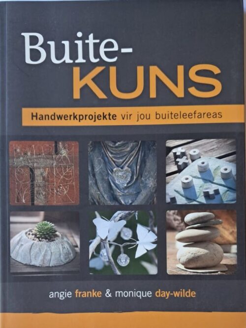 buitekuns-angie-frankie-isbn-9781920479572-karins-treasures Buitekuns – Angie Franke, Monique Day-Wilde secondhand book