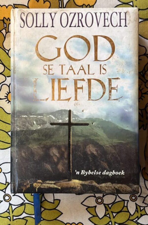 God Se Taal Is Liefde – Solly Ozrovech secondhand book