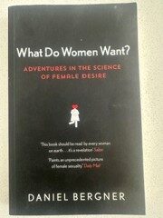 What Do Women Want? – Daniel Bergner secondhand book