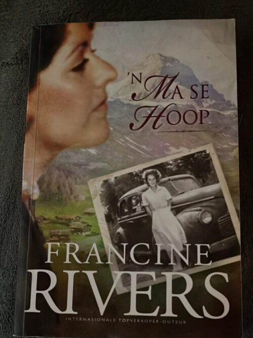 ‘n Ma Se Hoop – Francine Rivers secondhand book