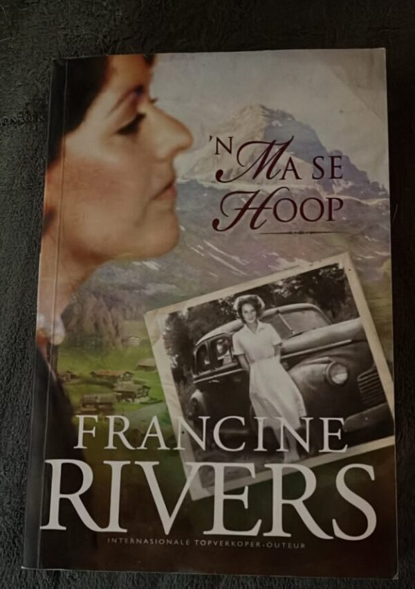 ‘n Ma Se Hoop – Francine Rivers secondhand book