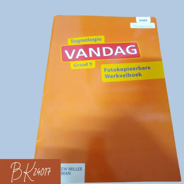 Vandag Tegnologie Graad 7: Net Die Fotokopieerbare Werkvelboek – H. Johnstone Et Al secondhand book