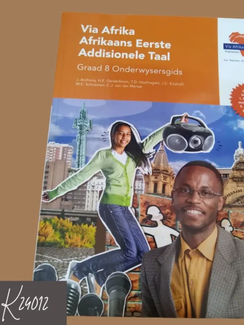 Via Afrika Afrikaans Eerste Addisionele Taal Onderwysersgids Graad 8 – J. Anthony Et Al secondhand book