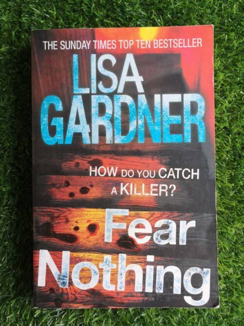 Fear Nothing – Lisa Gardner secondhand book