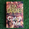 Catch Me – Lisa Gardner secondhand book