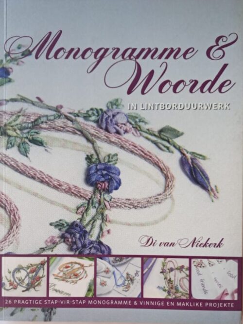 monogramme-en-woorde-in-lintborduurwerk-di-van-niekerk-isbn-9781919998983-karins-treasures Monogramme En Woorde – Di Van Niekerk secondhand book