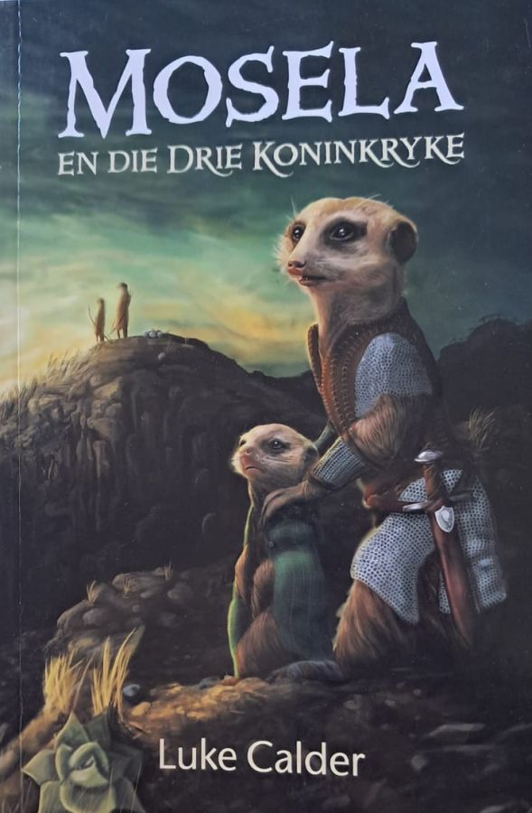 mosela-en-die-drie-koninkryke-luke-calder-isbn-9780798183796-karins-treasures Mosela En Die Drie Koninkryke – Luke Calder secondhand book