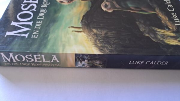 rugkant-mosela-en-die-drie-koninkryke Mosela En Die Drie Koninkryke – Luke Calder secondhand book