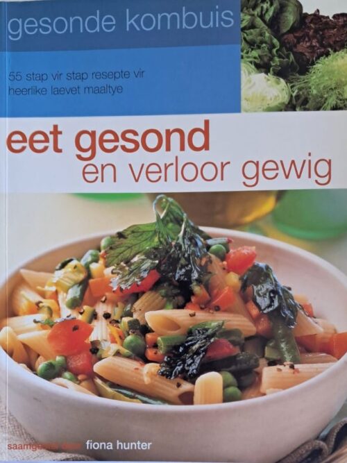 voorblad-eet-gesond-en-verloor-gewig Eet Gesond En Verloor Gewig – Fiona Hunter secondhand book