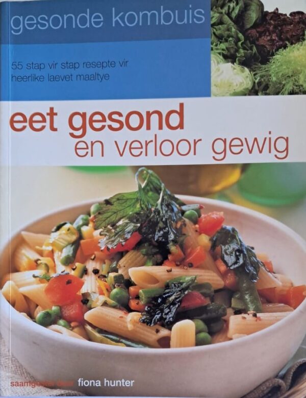 Eet Gesond En Verloor Gewig – Fiona Hunter secondhand book